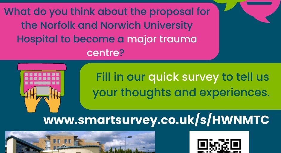 Healthwatch Norfolk Major Trauma Centre survey